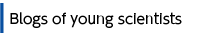 Blogs of young scientists