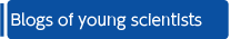 Blogs of young scientists